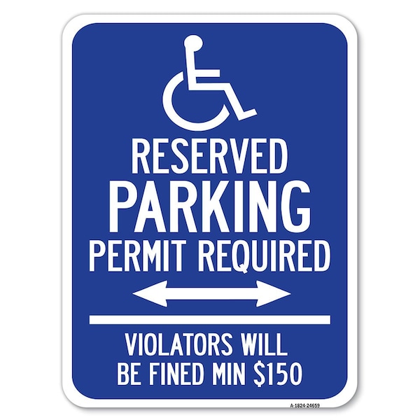 Connecticut Reserved Parking Permit Required Violators Fined Min $150 Alum, 18" x 24", A-1824-24659